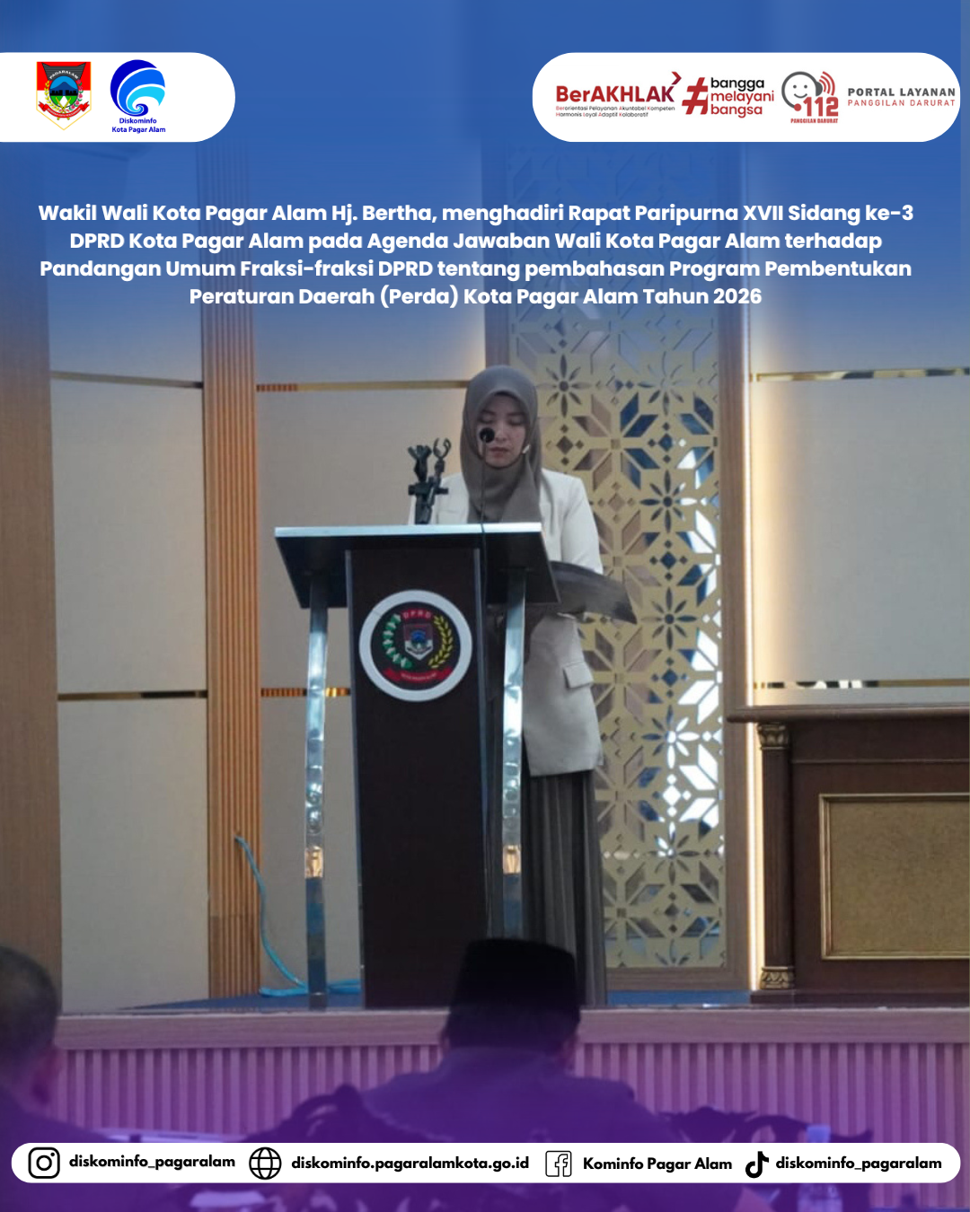 Wakil Wali Kota Pagar Alam Hj. Bertha, menghadiri Rapat Paripurna XVII Sidang ke-3 DPRD Kota Pagar Alam pada Agenda Jawaban Wali Kota Pagar Alam terhadap Pandangan Umum Fraksi-fraksi DPRD tentang pembahasan Program Pembentukan Peraturan Daerah (Perda) Kota Pagar Alam Tahun 2026