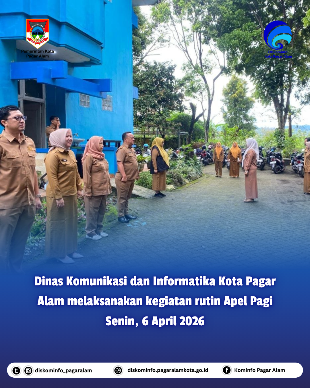 Dinas Komunikasi dan Informatika Kota Pagar Alam melaksanakan kegiatan rutin Apel Pagi Senin, 6 April 2026