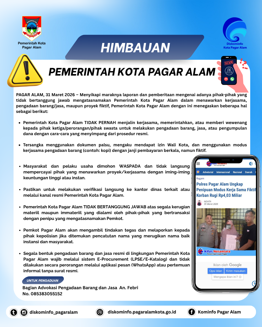 WASPADA PENIPUAN MODUS KERJASAMA PIHAK KETIGA MENGATASNAMA KAN PEMERINTAH KOTA PAGAR ALAM